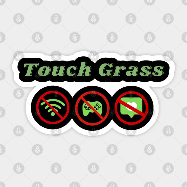 Touch Grass, internet addict, gene z, internet slang Sticker by Pattyld